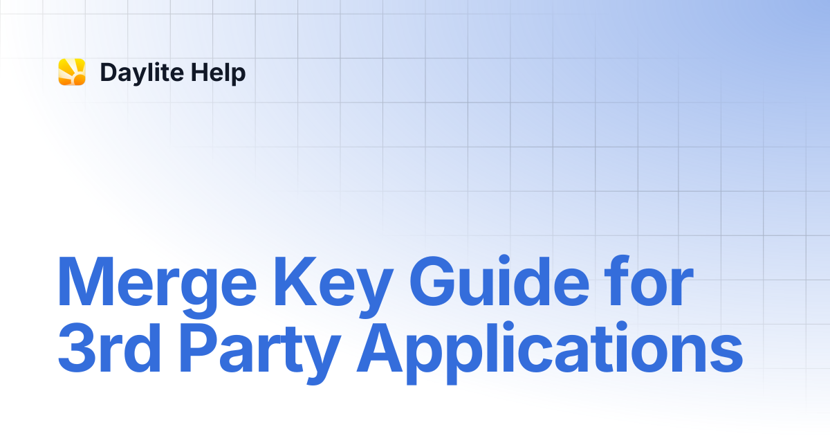 Merge Key Guide for 3rd Party Applications | Help Center | Daylite Help