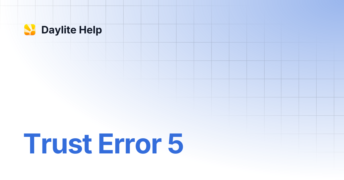 Trust Error 5 | Help Center | Daylite Help