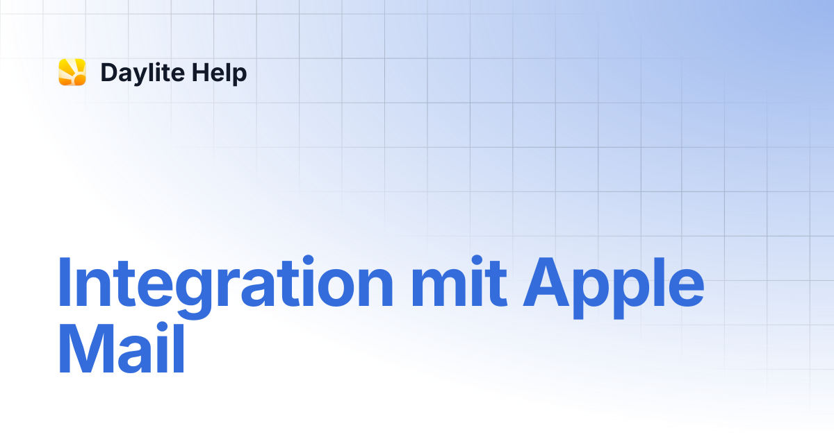 Integration mit Apple Mail | Learn - Mac German | Daylite Help