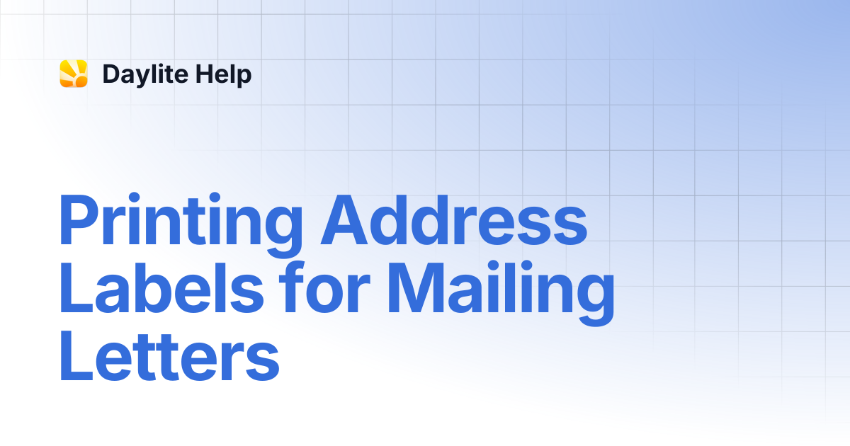 Printing Address Labels for Mailing Letters | Learn - Mac | Daylite Help